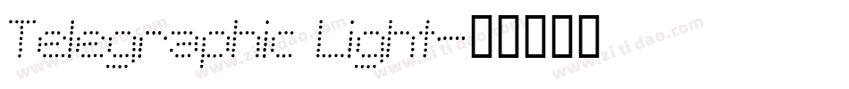 Telegraphic Light字体转换
